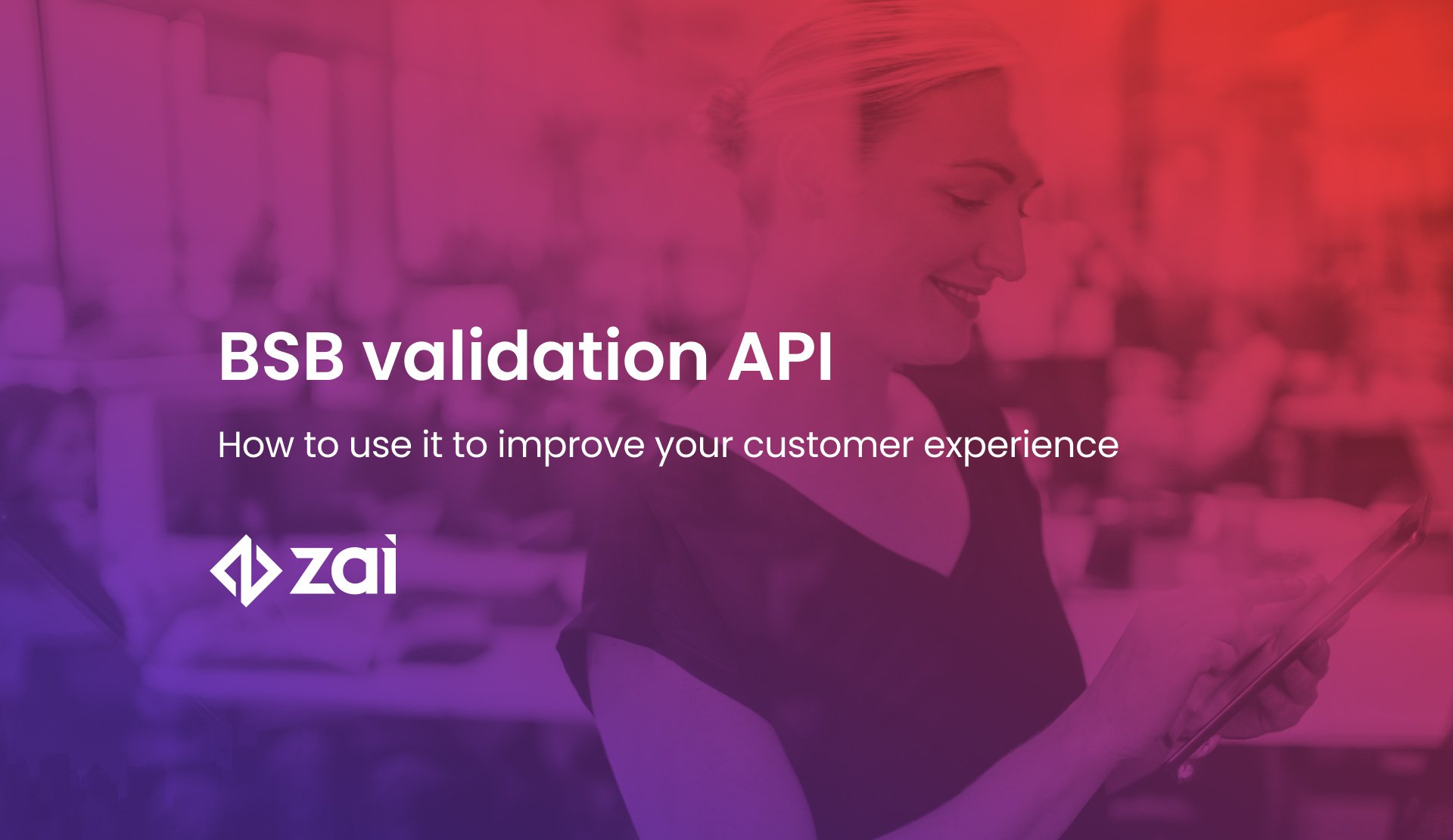 bsb-validation-api-how-to-use-it-to-improve-customer-experience